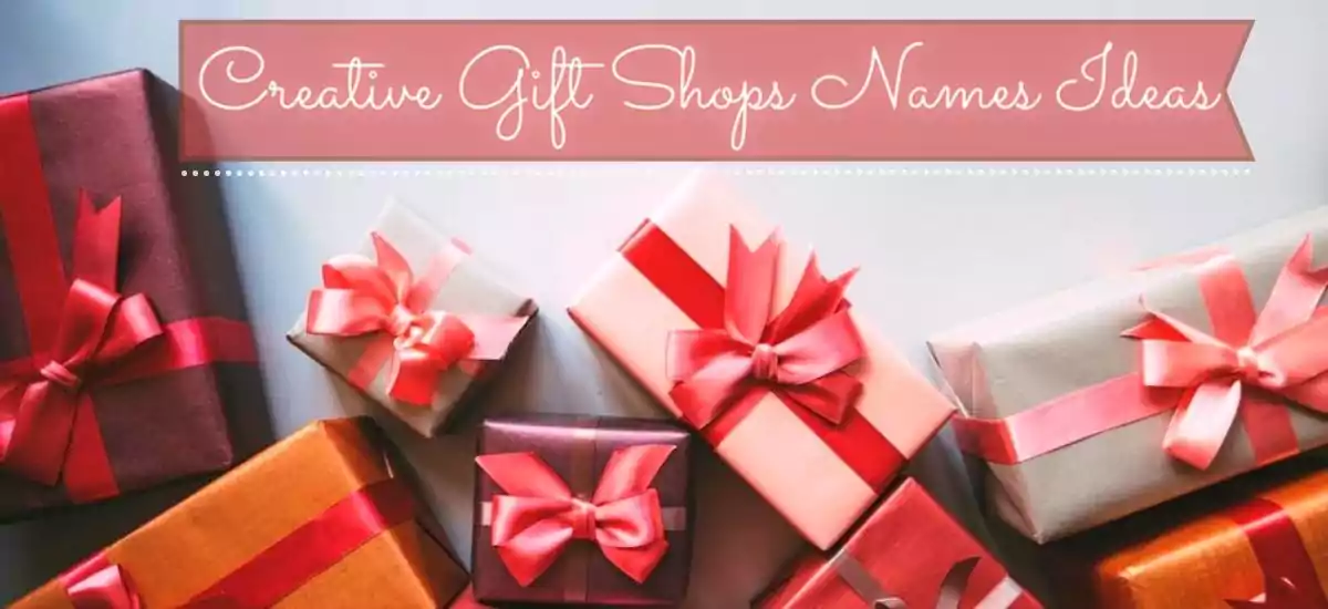Gift Shops Names Ideas
