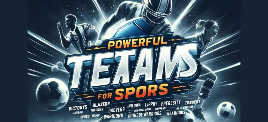 Powerful Team Names For Sports