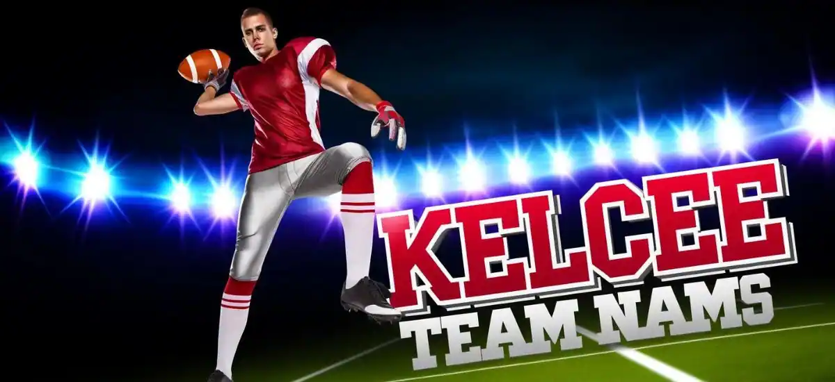 Kelce Team Names