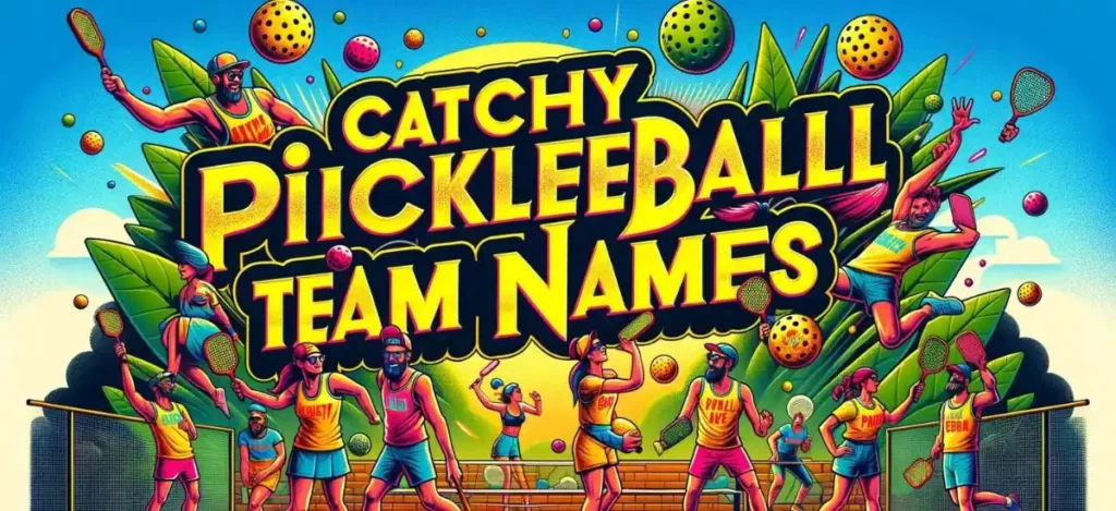 Pickleball Team Names