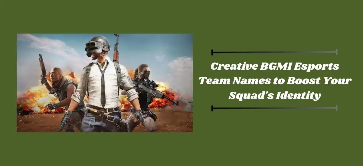 Creative BGMI Esports Team Names to Boost Your Squad’s Identity