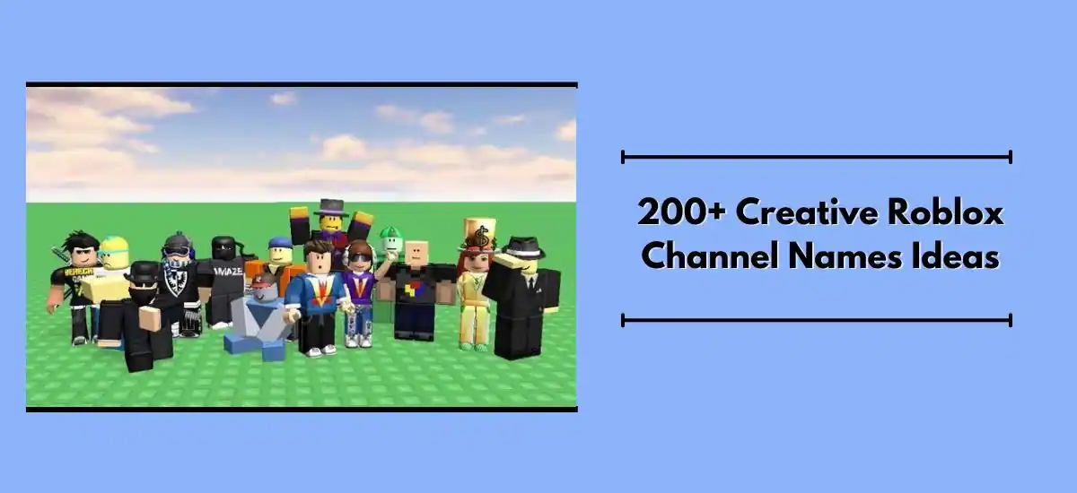 200+ Creative Roblox Channel Names Ideas