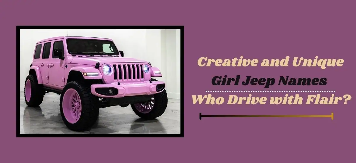 Girl Jeep Names